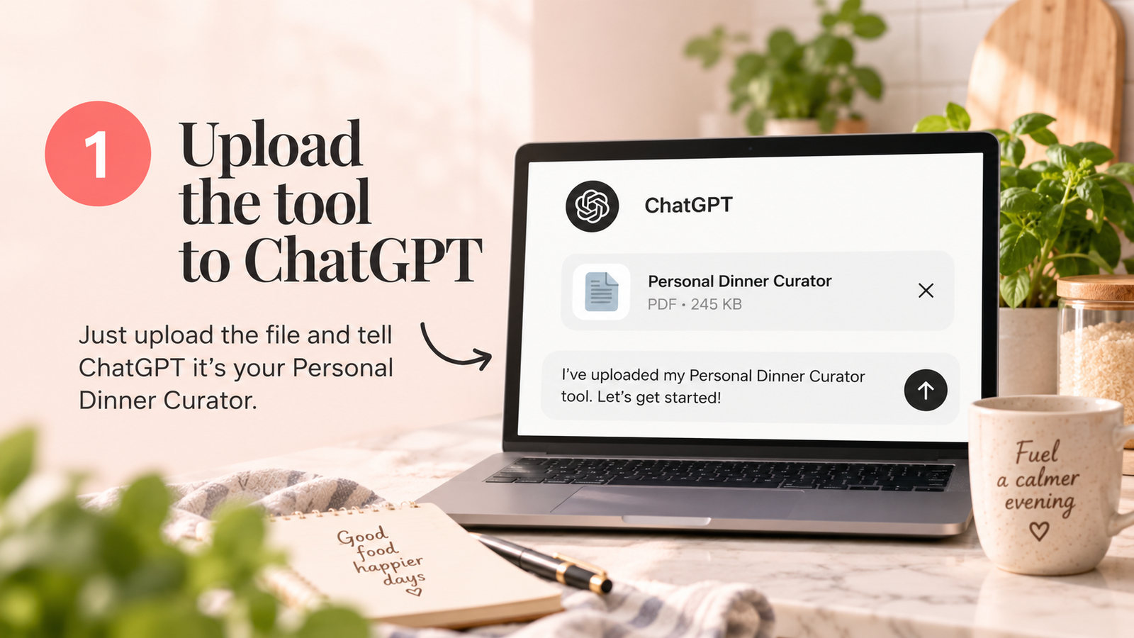 Upload your Dinner Curator tool to ChatGPT
